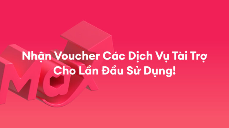 Tài Trợ Max: Ưu Đãi Cho Nhà Bán Hàng Lần Đầu Sử Dụng – Tháng 9/2025