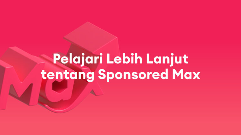 Pelajari lebih lanjut tentang Sponsored Max