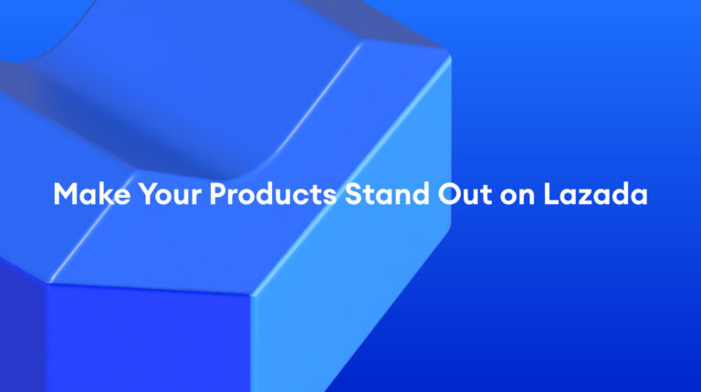 Lazada Sponsored Solutions: Make Your Products Stand Out