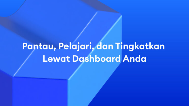 Lazada Sponsored Solutions: Pantau, Pelajari, dan Tingkatkan Lewat Dashboard Anda