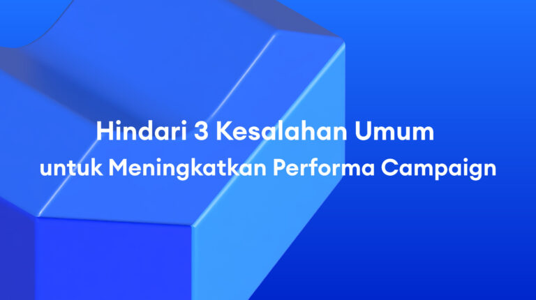 Lazada Sponsored Solutions: Hindari 3 Kesalahan Umum untuk Meningkatkan Performa Campaign