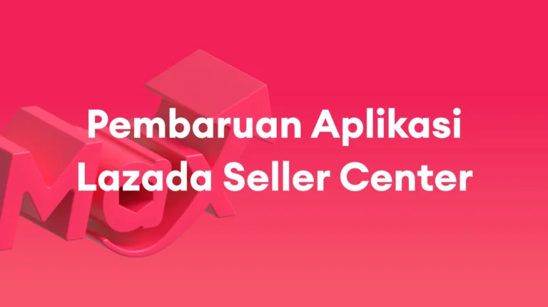 Pembaruan Aplikasi Lazada Seller Center: Fitur Baru On-Platform Solutions – November 2025