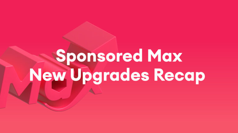 Sponsored Max: Recap of 4 New Feature Enhancements – January 2026