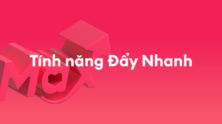 Tài Trợ Max: Tài Trợ Max – Toàn Gian Hàng Tính năng Đẩy Nhanh