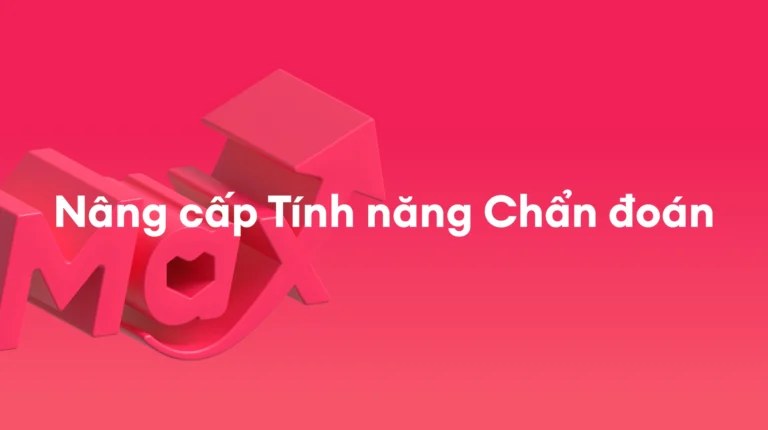 Tài Trợ Max: Nâng cấp Tính năng Khám Shop – Tháng 3/2026