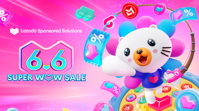 Lazada Sponsored Solutions: 6.6 Super Wow Sale – June 2026