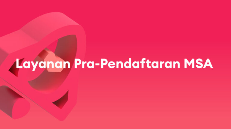 Lazada Sponsored Solutions: Layanan Pra-Pendaftaran MSA